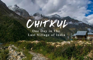 भारत का अंतिम गाँव चितकुल हिमाचल प्रदेश